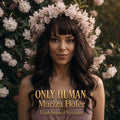 Only Human (especial edition) – Mariza Hofer | Digital Single